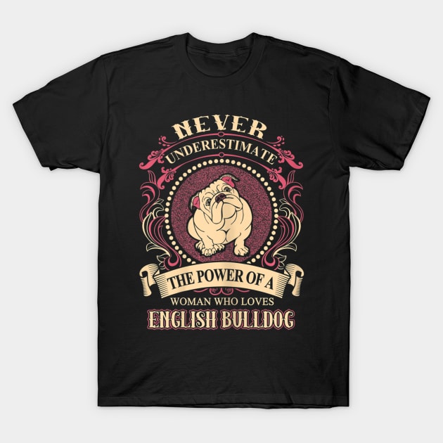 English Bulldog Shirt - Gift For English Bulldog Lover T-Shirt by timski